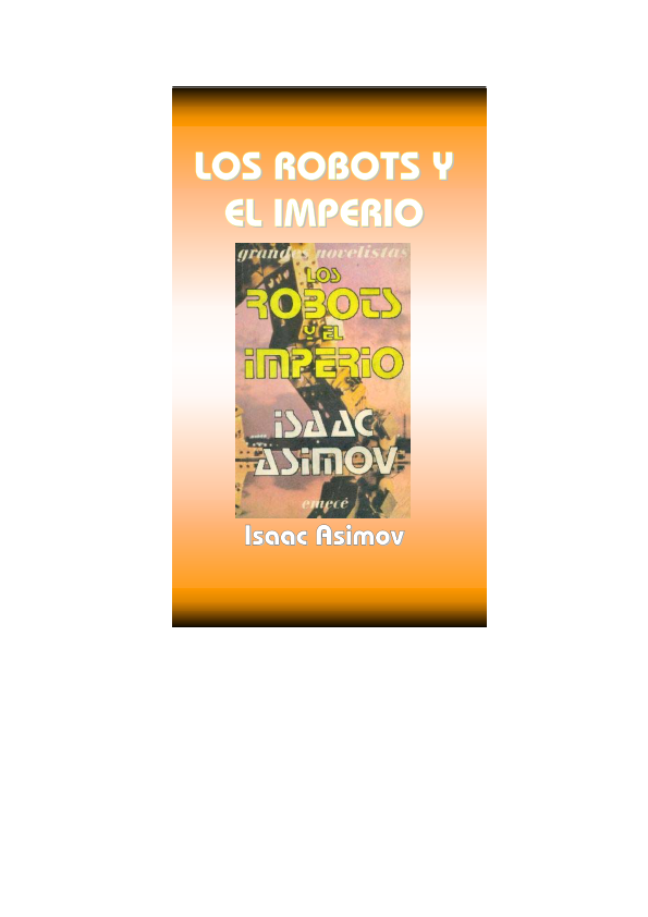 Portada de Microsoft Word - Los robots y el imperio.doc